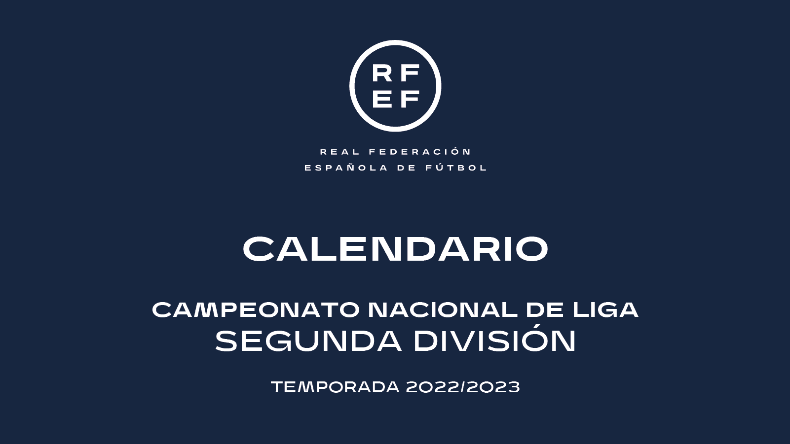 Calendario completo de Segunda Divisón 2022-2023: partidos, jornadas, resultados | Goal.com Espana