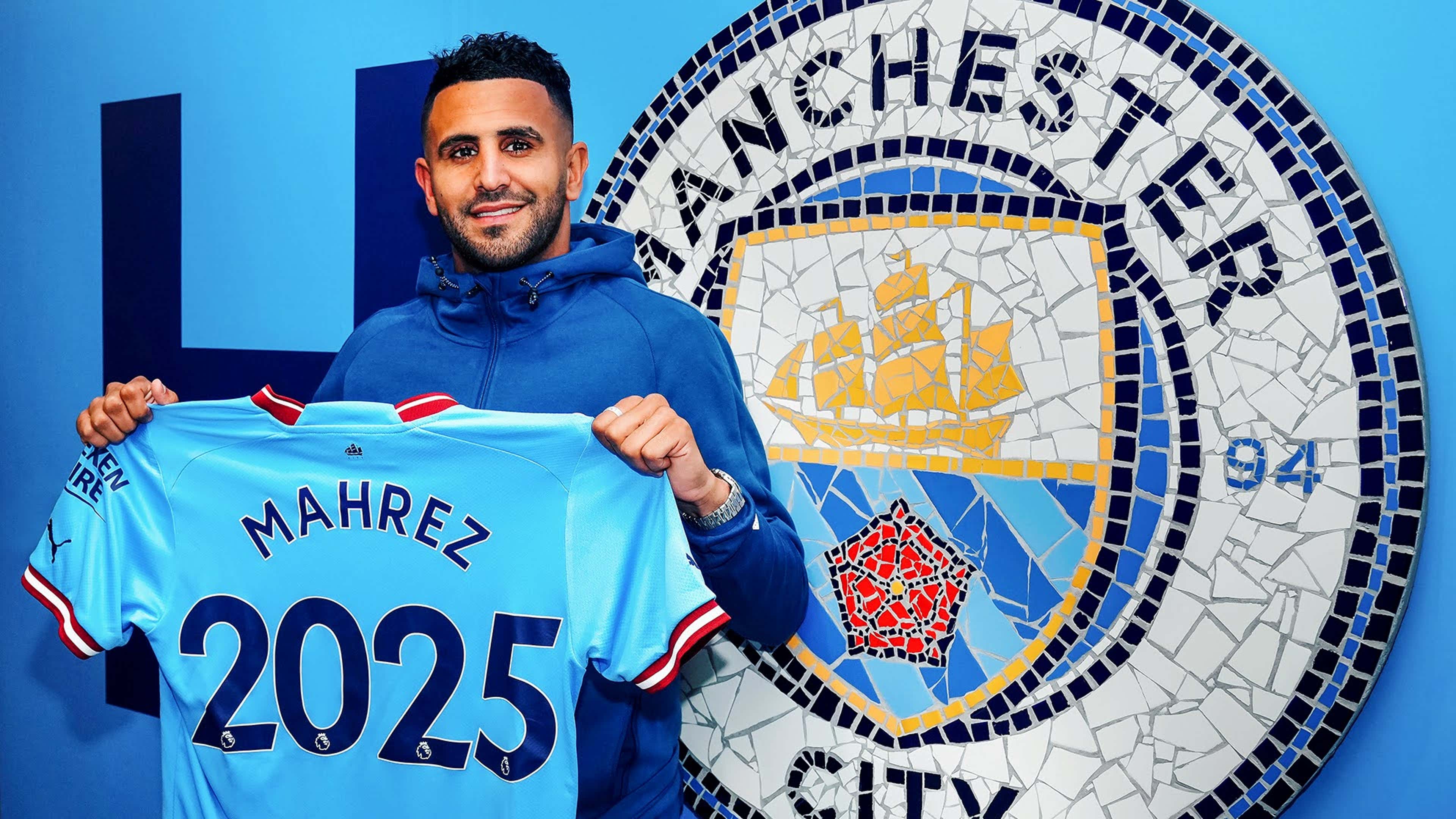 Mahrez Manchester City contract 2022